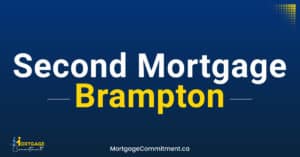 Second Mortgage Brampton