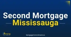 Second Mortgage Mississauga